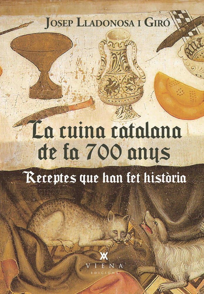 La cuina catalana de fa 700 anys: Receptes que han fet història (Milfulls, Band 40) Leisure, Home & Garden