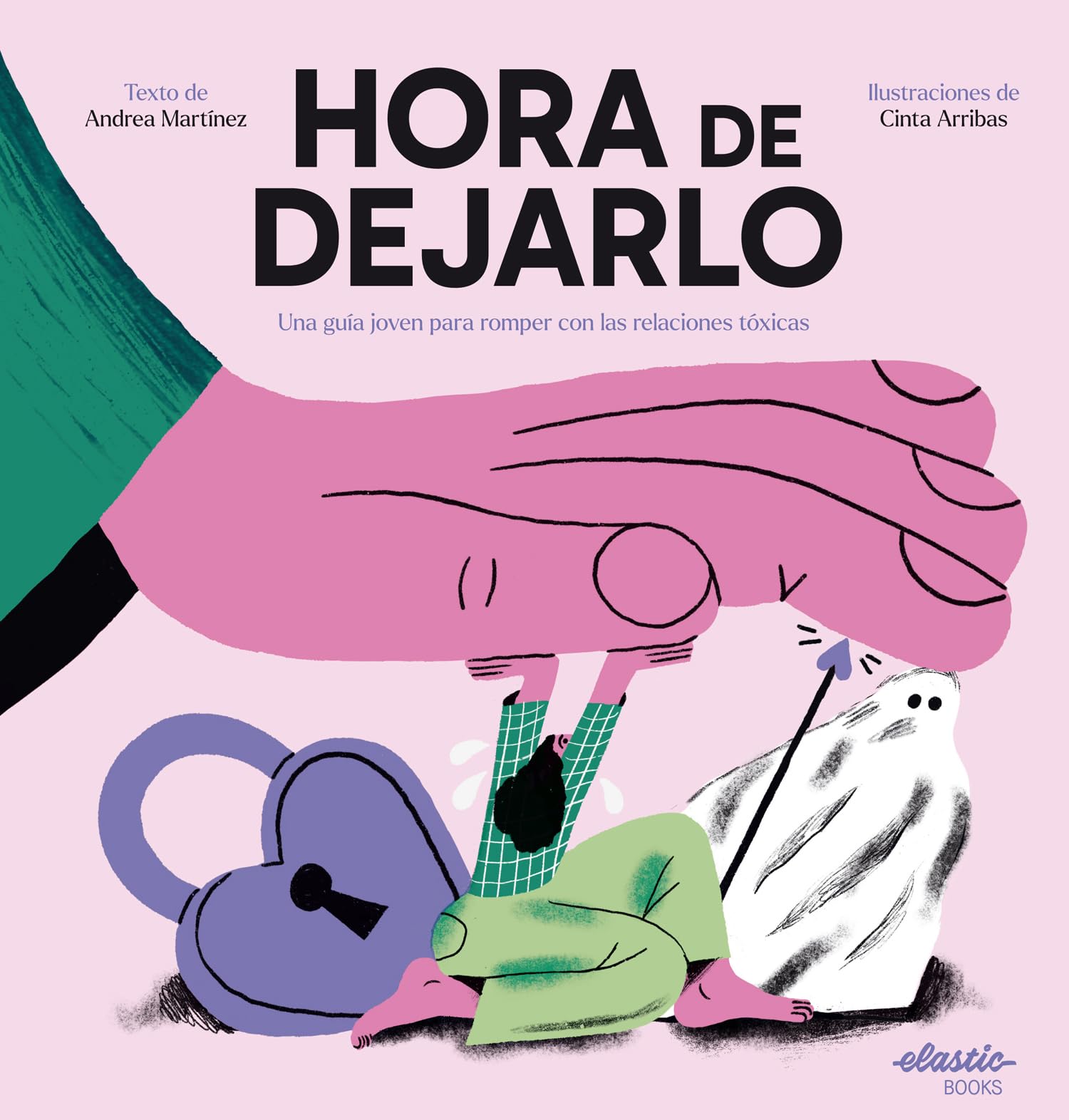 Hora de dejarlo: Una guía joven para romper con las relaciones tóxicas Education