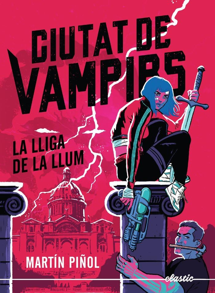 Ciutat de vampirs 2. La lliga de la llum (Elastic Llibres) Fiction
