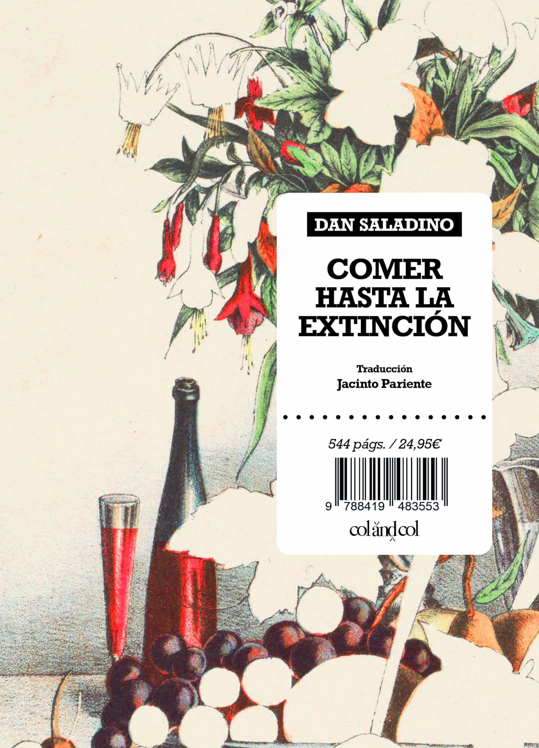 Comer hasta la extinción: Los alimentos más raros del planeta y por qué es necesario protegerlos book