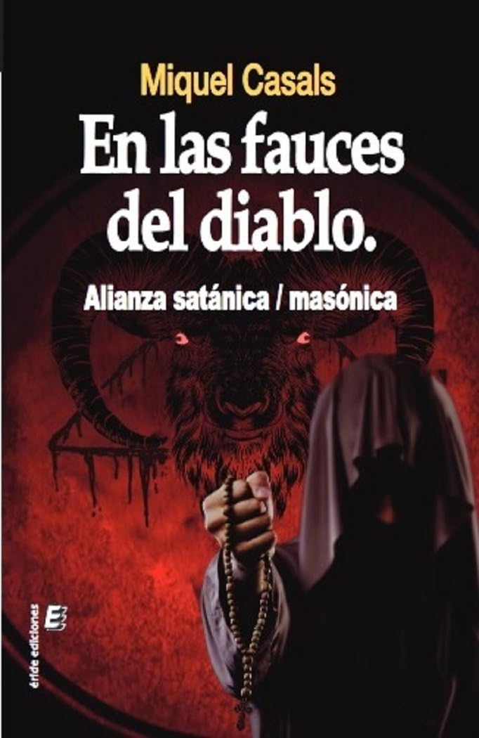 En las fauces del diablo: Alianza satánica / masónica book
