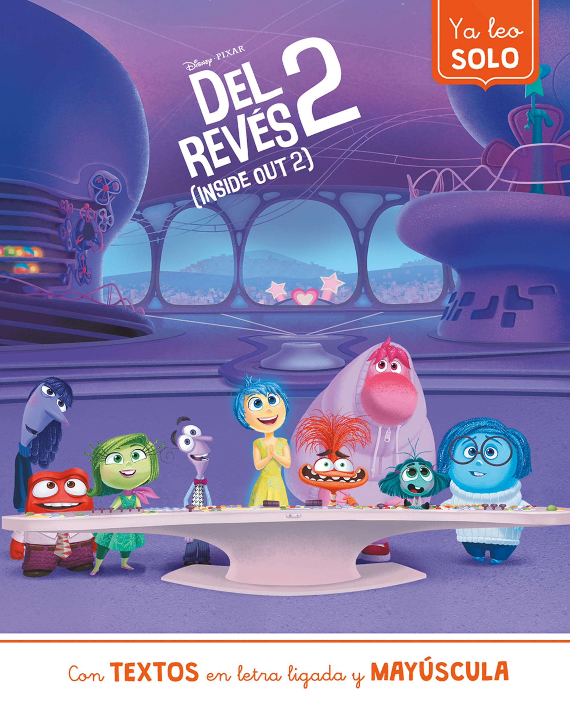 Inside Out 2. Ya leo solo (Disney. Lectoescritura): Con textos en letra ligada y mayúscula book