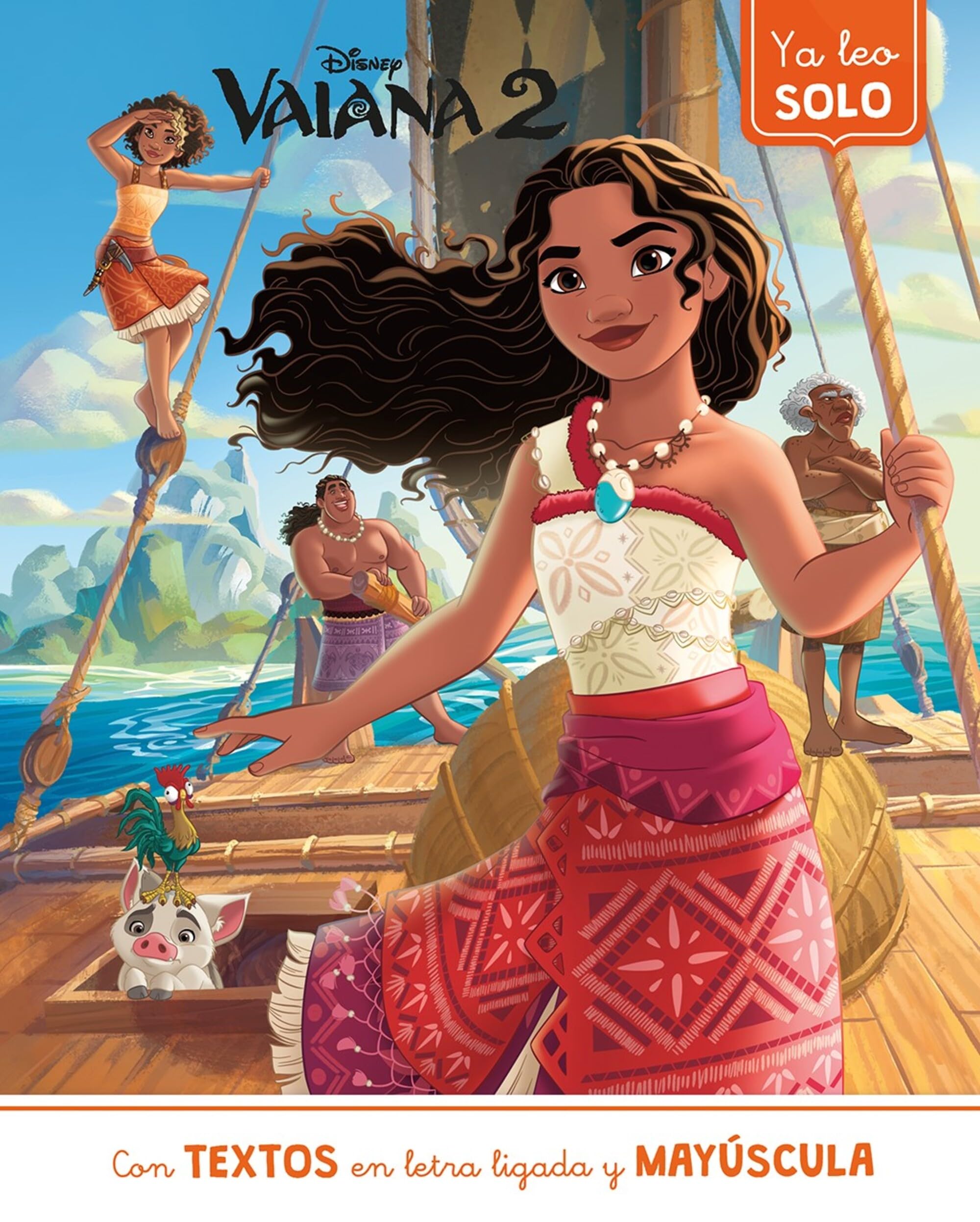 Vaiana 2. Ya leo solo (Disney. Lectoescritura): Con textos en letra ligada y mayúscula (Aprendo con Disney) Fairy Tales & Legends