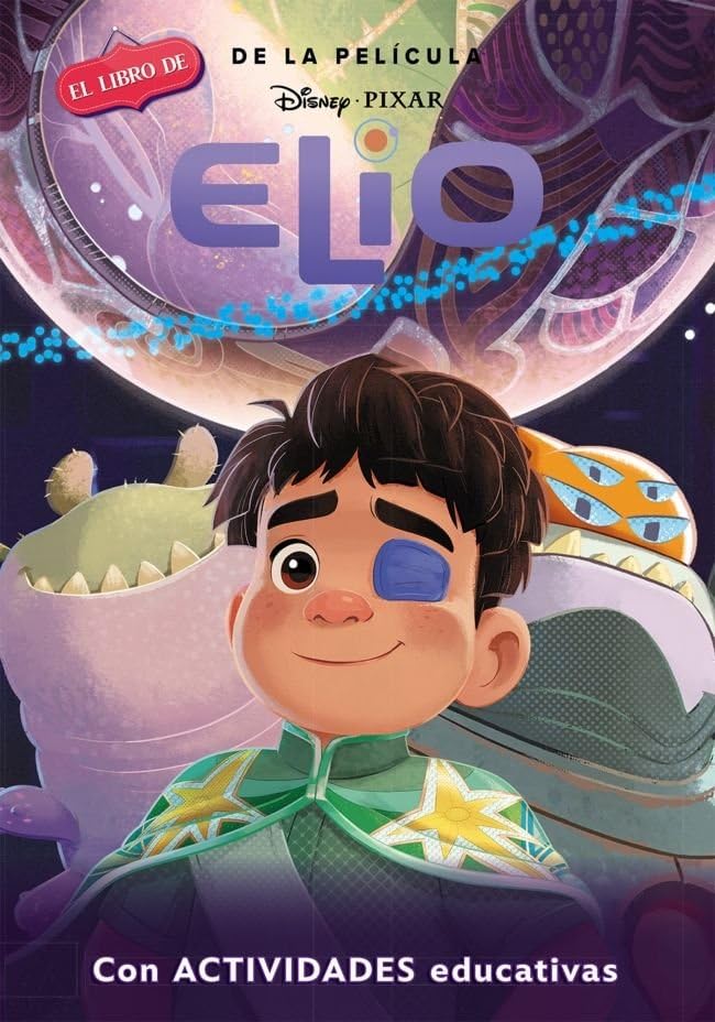 Elio (Disney-Pixar. La historia completa): Con actividades educativas en el interior (Aprendo con Disney) Novels & Short Stories