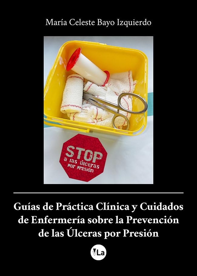 Guías de Práctica Clínica y Cuidados de Enfermería sobre la Prevención de las Úlceras por Presión book
