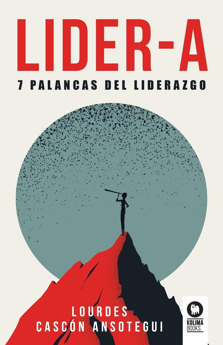 LIDER-A. 7 Palancas del liderazgo book