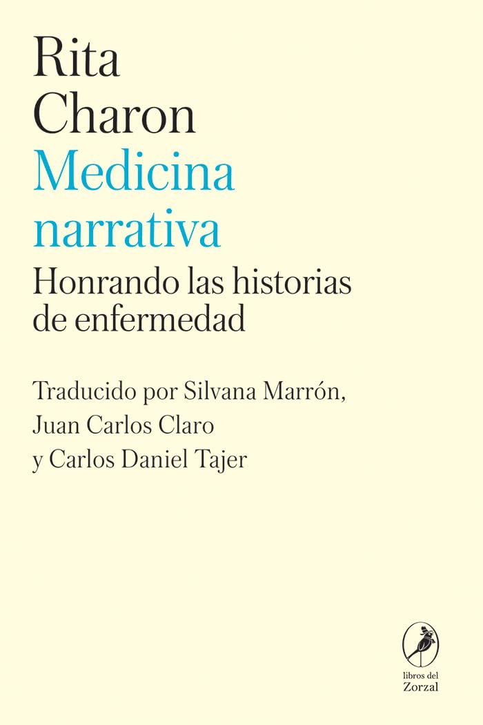 MEDICINA NARRATIVA. HONRANDO LAS HISTORIAS DE ENFERMEDAD Books