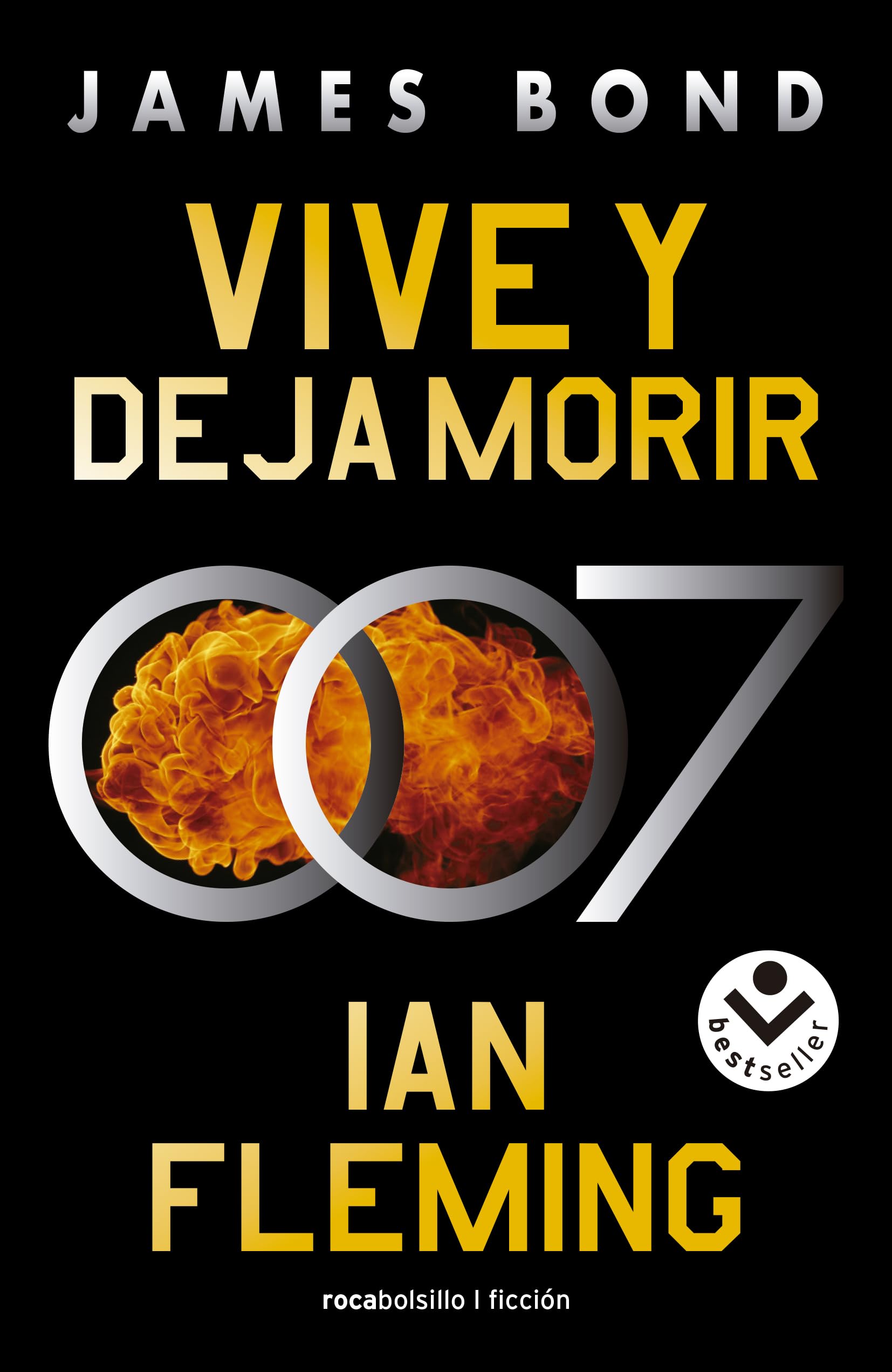 Vive y deja morir (James Bond, agente 007 2) book