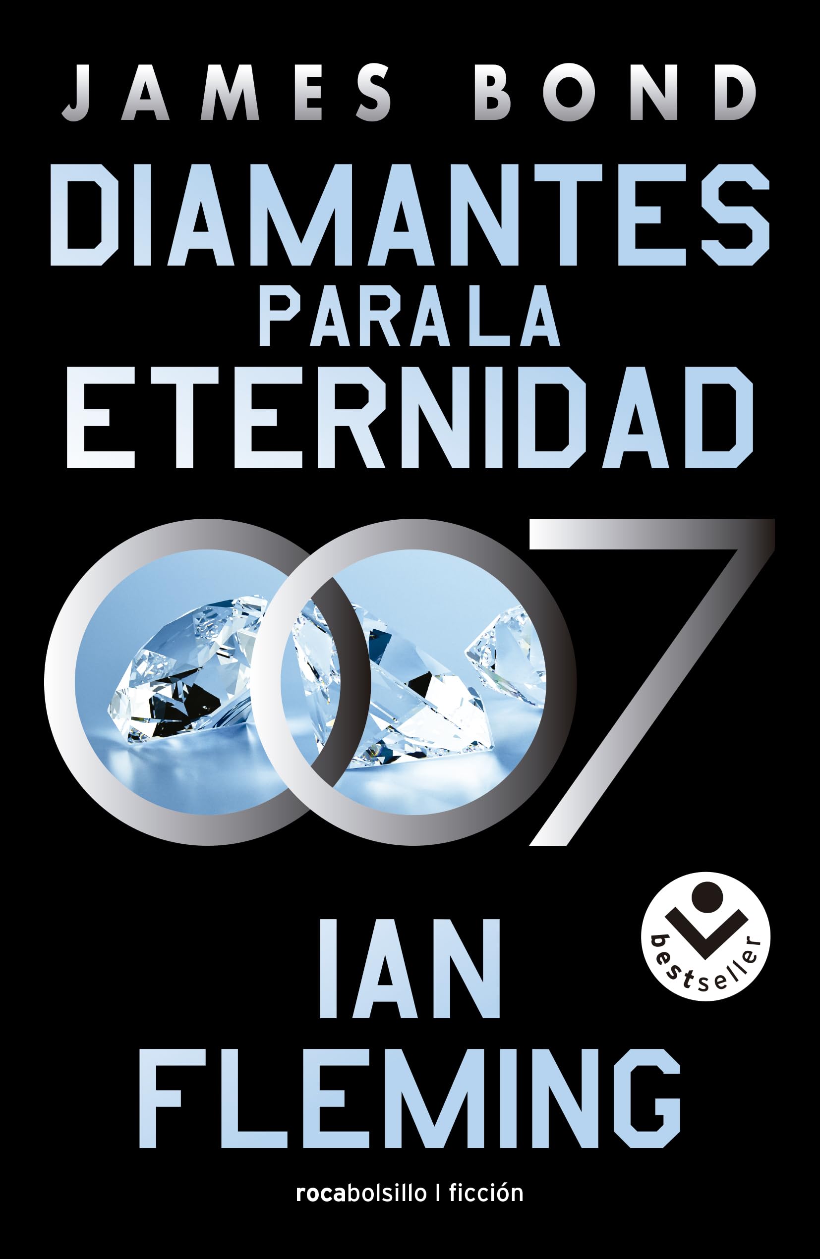 Diamantes para la eternidad (James Bond, agente 007 4) book