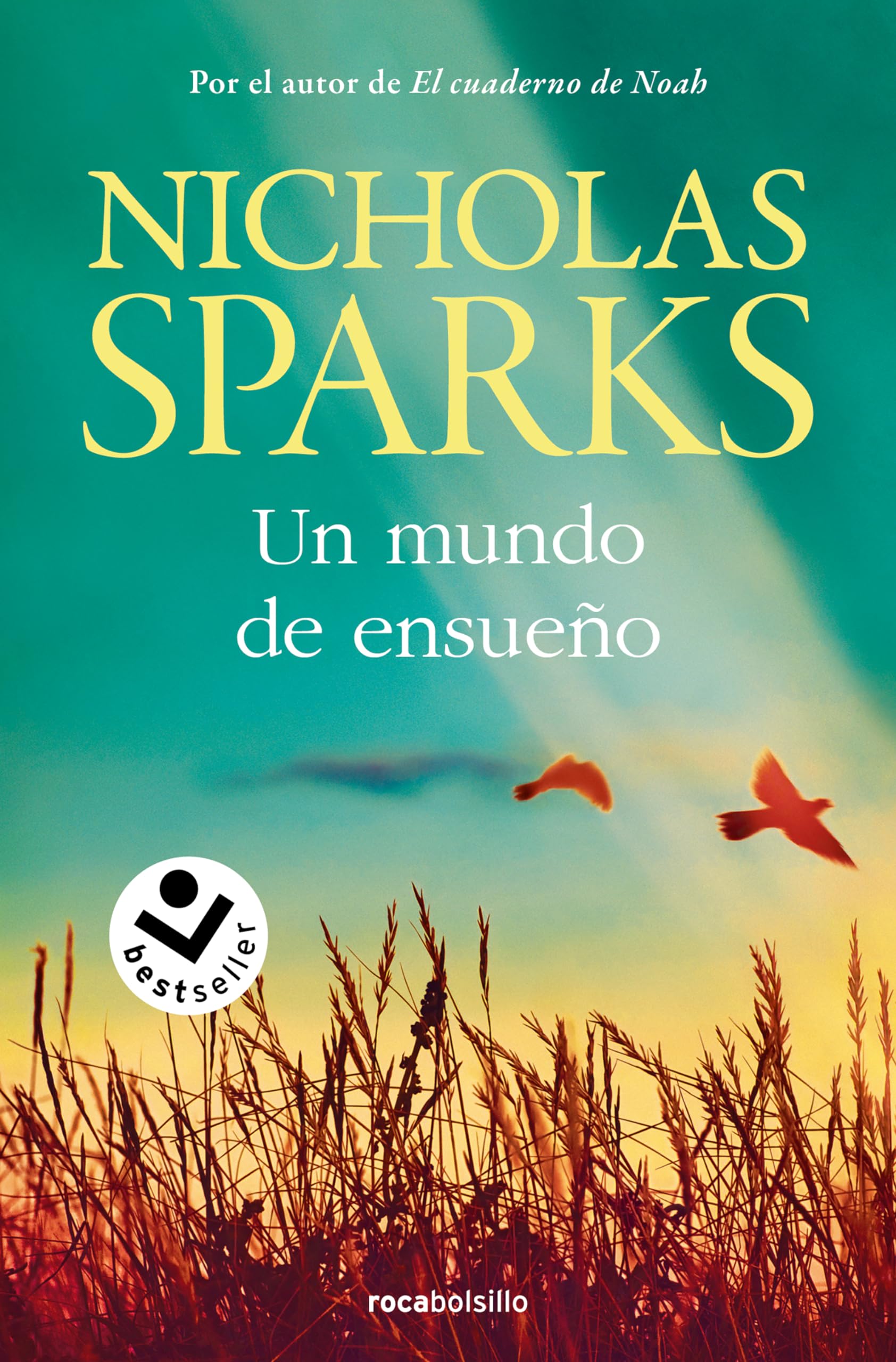 Un mundo de ensueño (Best Seller | Ficción) Contemporary literature
