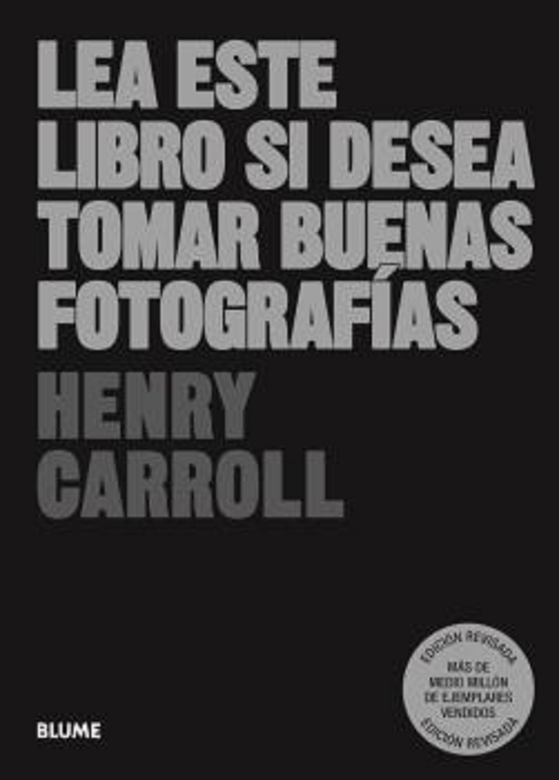 Lea este libro si desea tomar buenas fotografías (2023) (Les este libro...) Photography