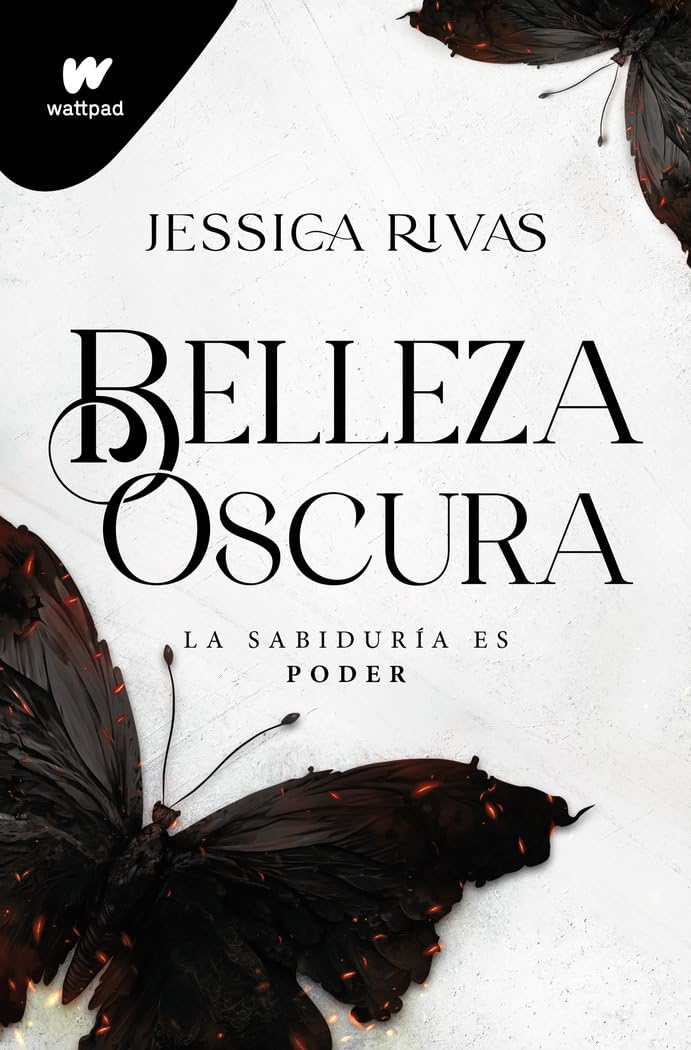 Belleza oscura (Poder y oscuridad 1): El mafia romance más explosivo y desgarrador de Wattpad Fiction