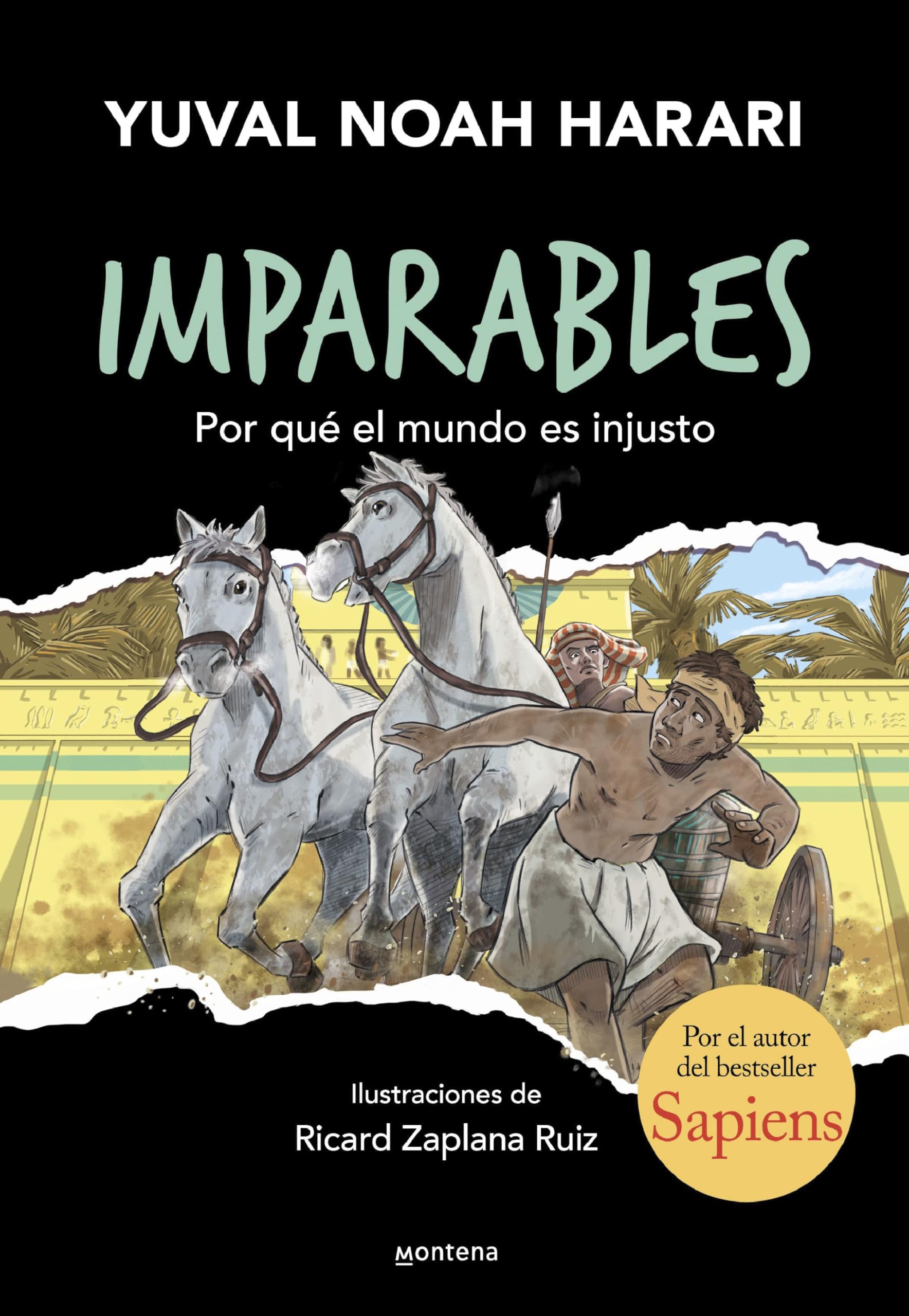 Imparables 2 - Por qué el mundo es injusto: Por el autor de Sapiens (Montena, Band 2) Non-fiction
