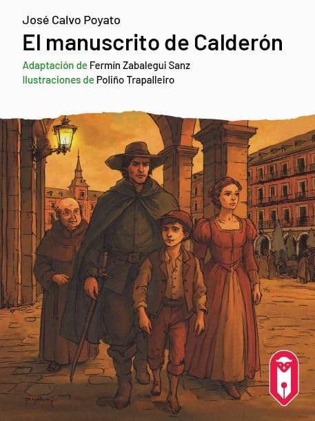 El manuscrito de Calderón: (adaptación a Lectura Fácil) book