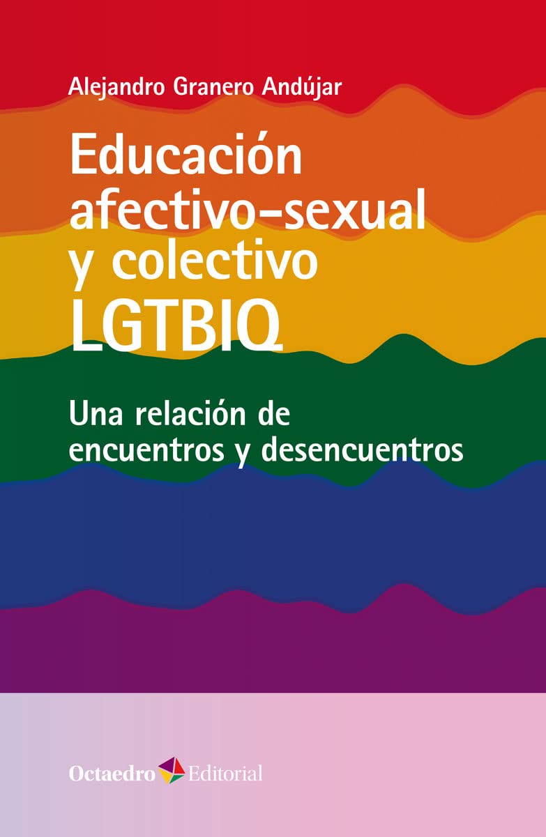 Educación afectivo-sexual y colectivo LGTBIQ (Horizontes Educación) Politics & History