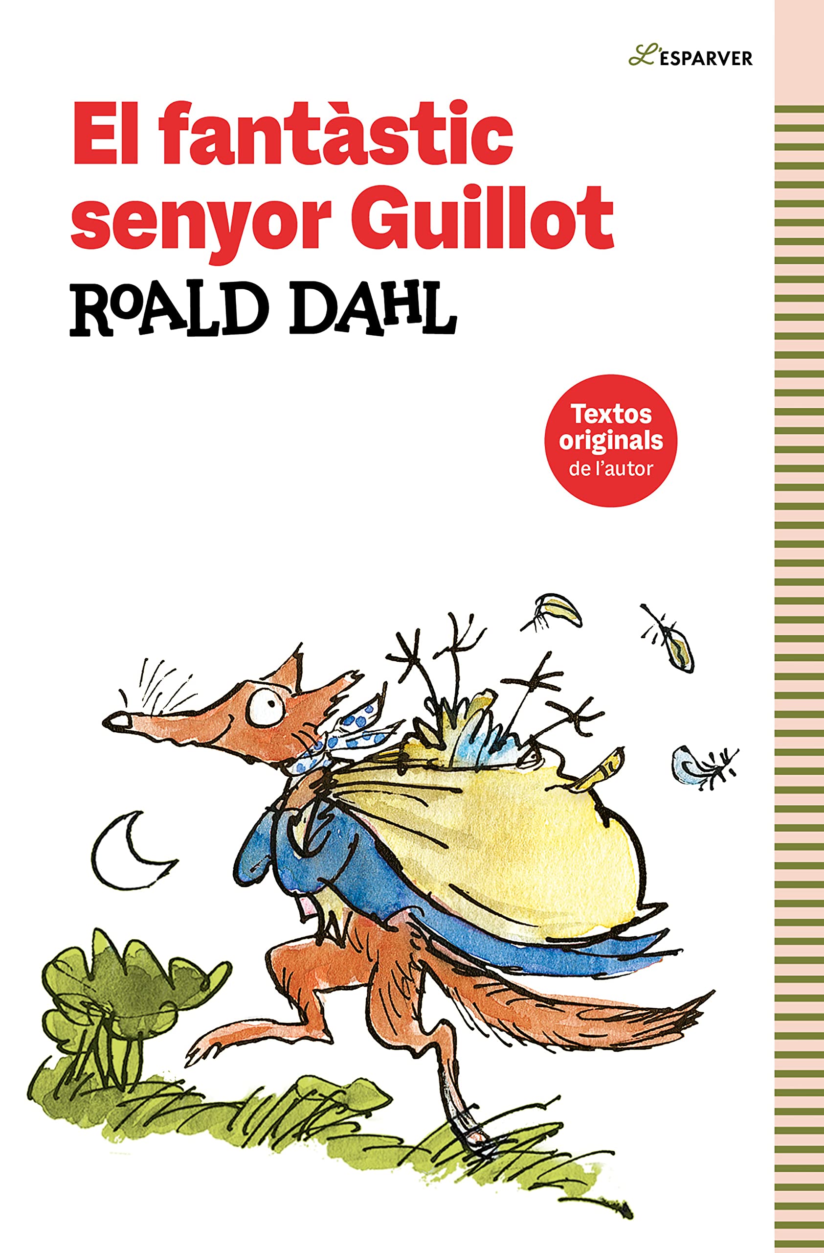 El fantàstic Senyor Guillot: Textos originals de l'autor (L'Esparver) Novels & Short Stories