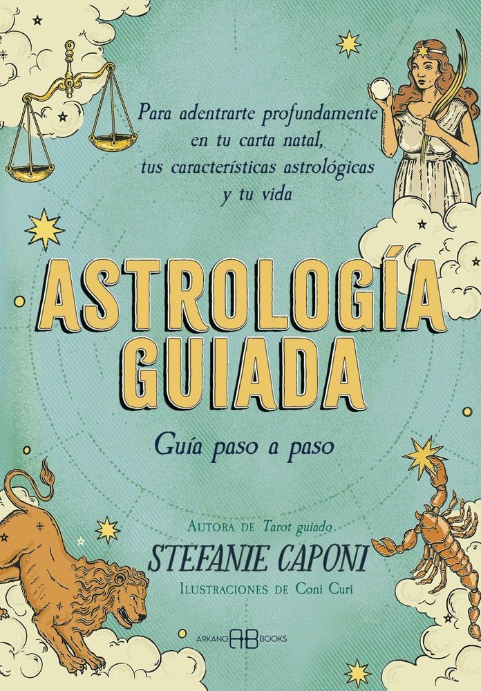 Astrología guiada. Guía paso a paso Religion & Esotericism