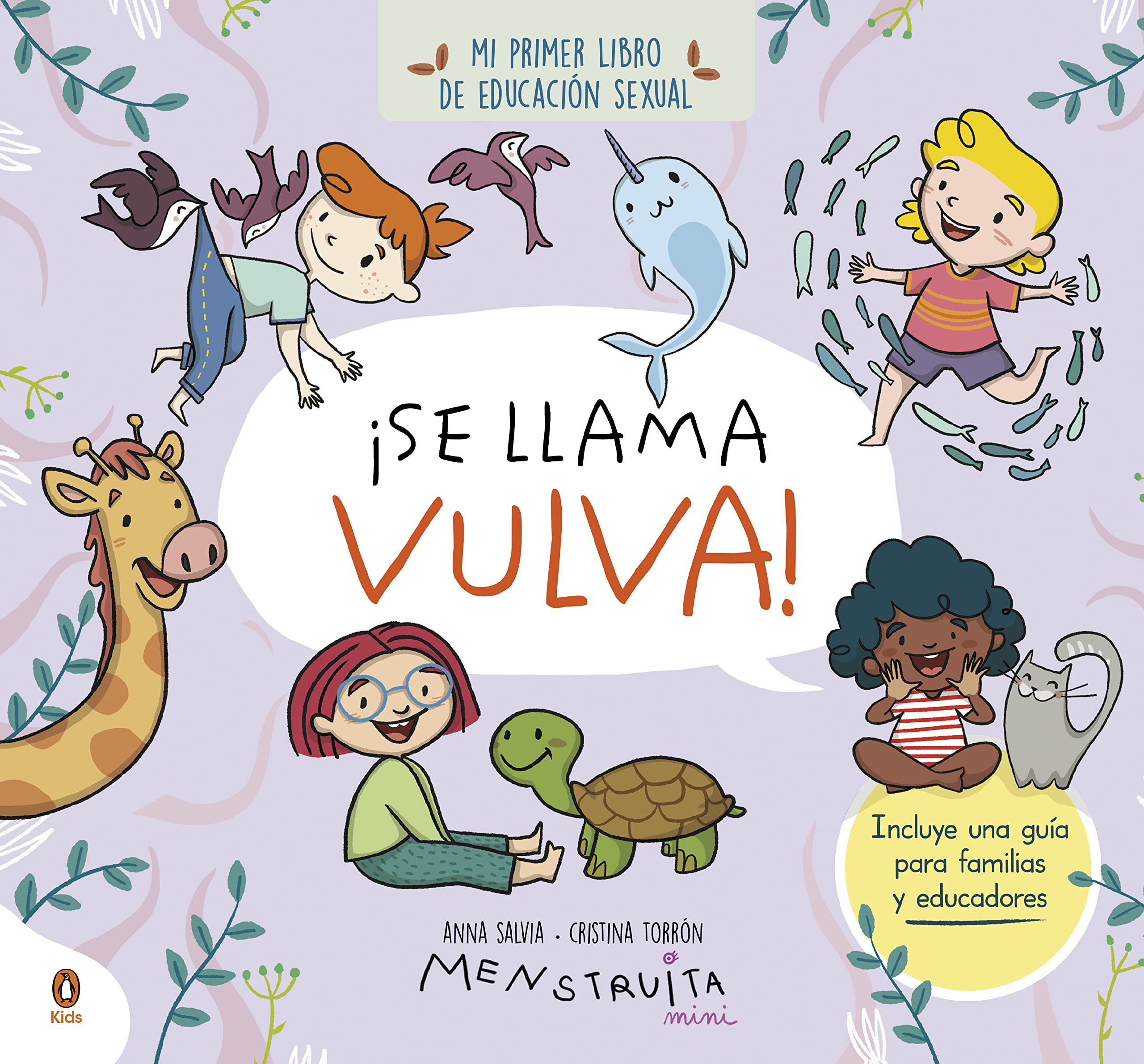 ¡Se llama vulva! (mini Menstruita): Mi primer libro de educación sexual book