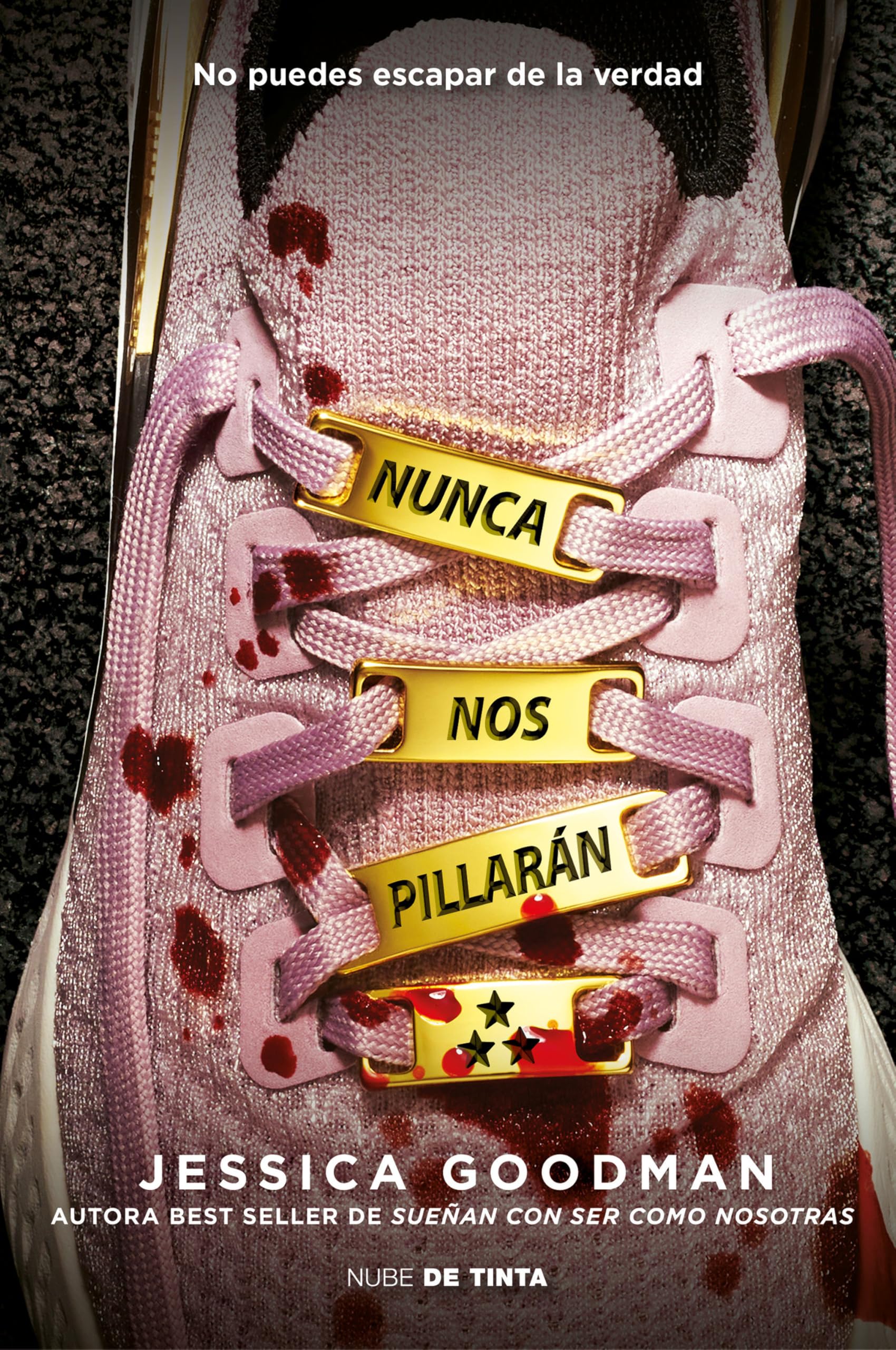 Nunca nos pillarán/ They'll Never Catch Us book