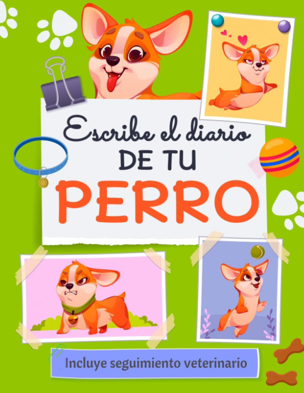Escribe el diario de tu perro: Incluye seguimiento veterinario. Diario con Preguntas para guardar la historia de tu perro Pets