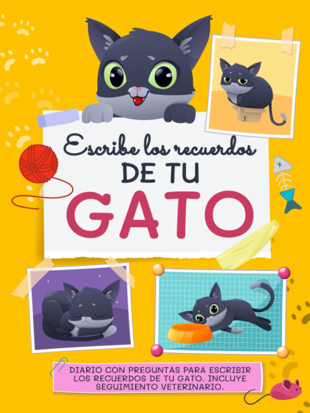 Escribe los recuerdos de tu gato: Diario con preguntas para escribir los recuerdos de tu gato. Incluye seguimiento veterinario.: Diario con preguntas ... de tu gato. Contiene seguimiento veterinario Pets