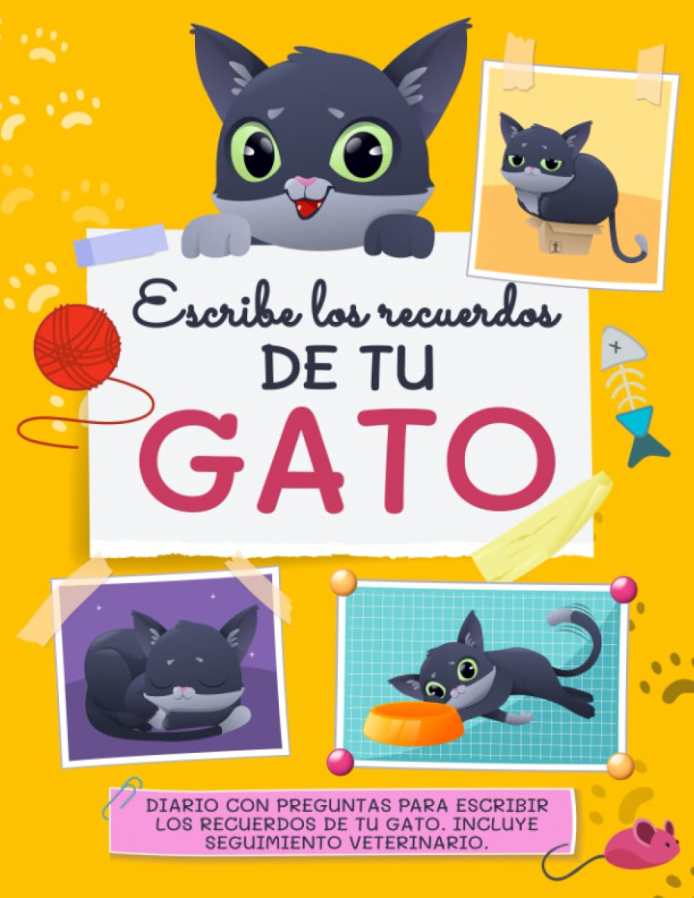 Escribe los recuerdos de tu gato: Diario con preguntas para escribir los recuerdos de tu gato. book