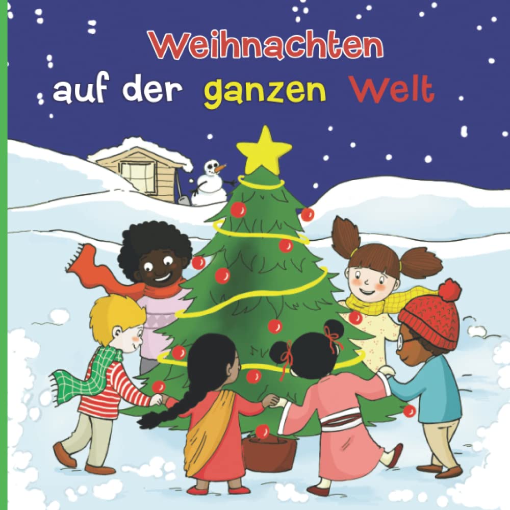 Weihnachten auf der ganzen Welt: Weihnachtsgeschichte für kleine Kinder Non-fiction