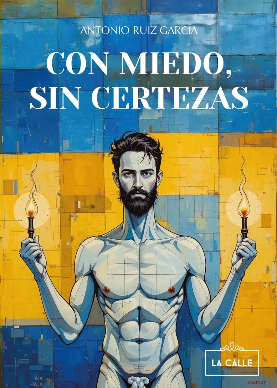 Con miedo, sin certezas Poetry