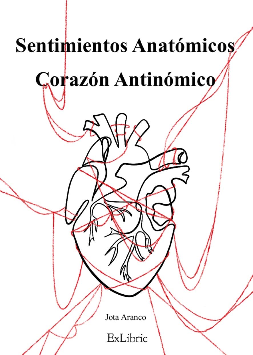 Sentimientos Anatómicos. Corazón Antinómico Books