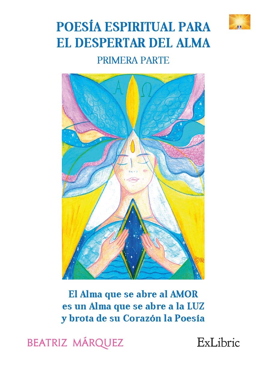 Poesía espiritual para el despertar del alma. Primera parte Books