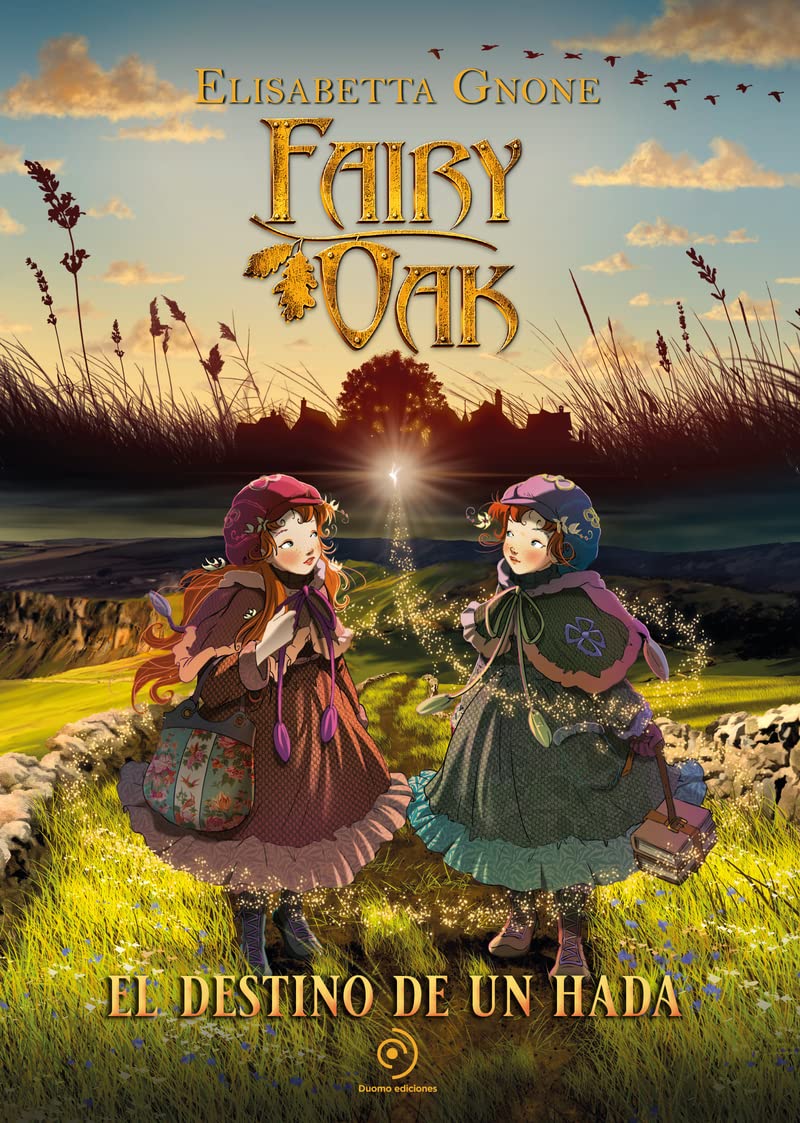 Fairy Oak. El destino de un hada (Duomo Infantil Juvenil) Novels & Short Stories