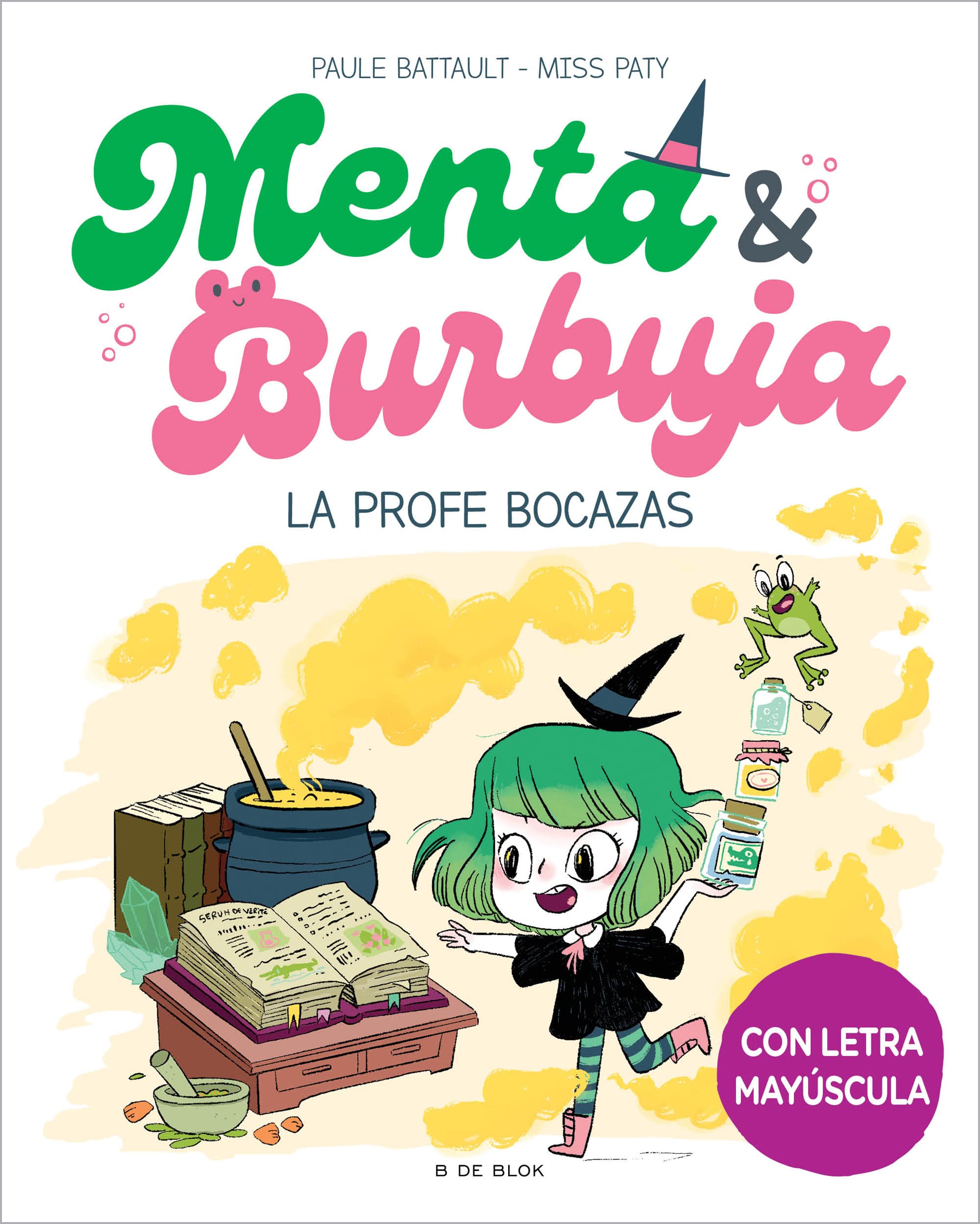 Menta y Burbuja 3 - La profe bocazas: Con letra MAYÚSCULA para que niños y niñas a partir de 6 años aprendan a leer solos (Primeras lecturas, Band 3) Novels & Short Stories