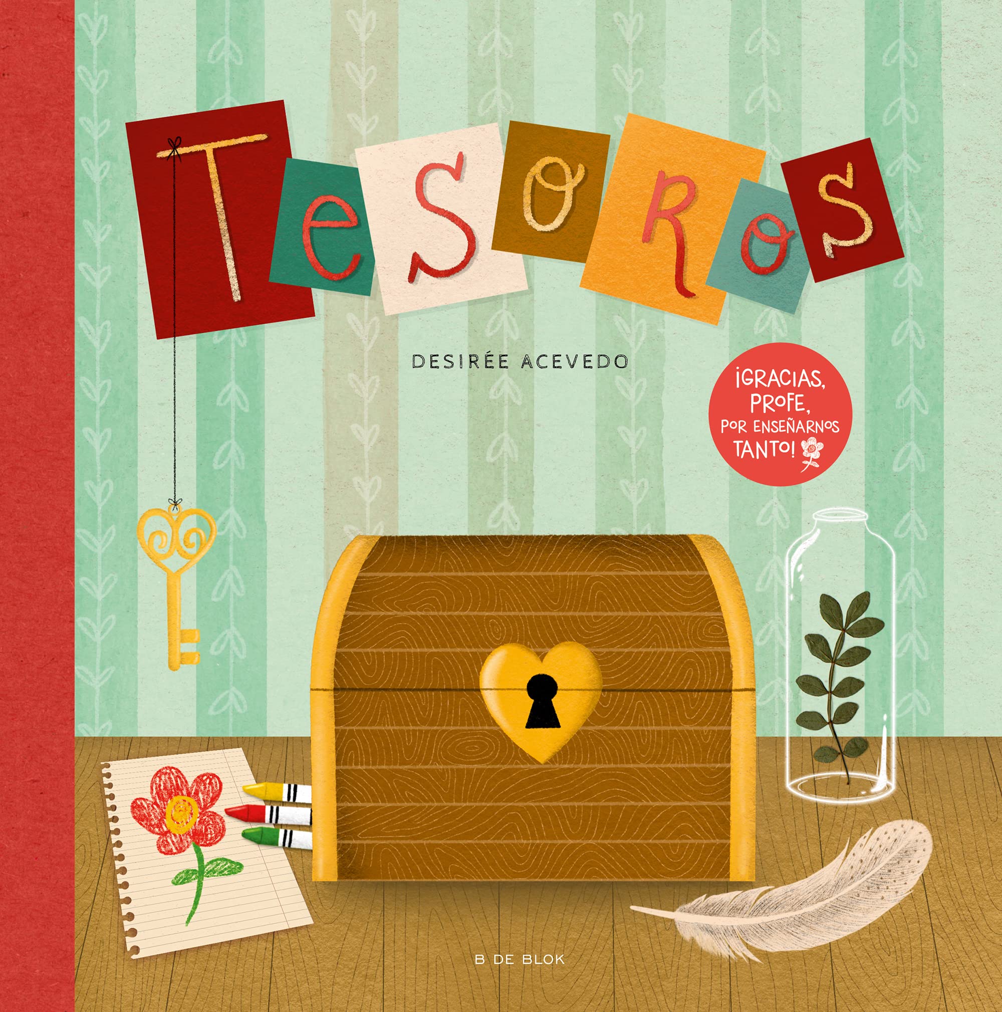 Tesoros: El regalo de fin de curso ideal para profesores y profesoras (Cuentos infantiles ilustrados) Non-fiction
