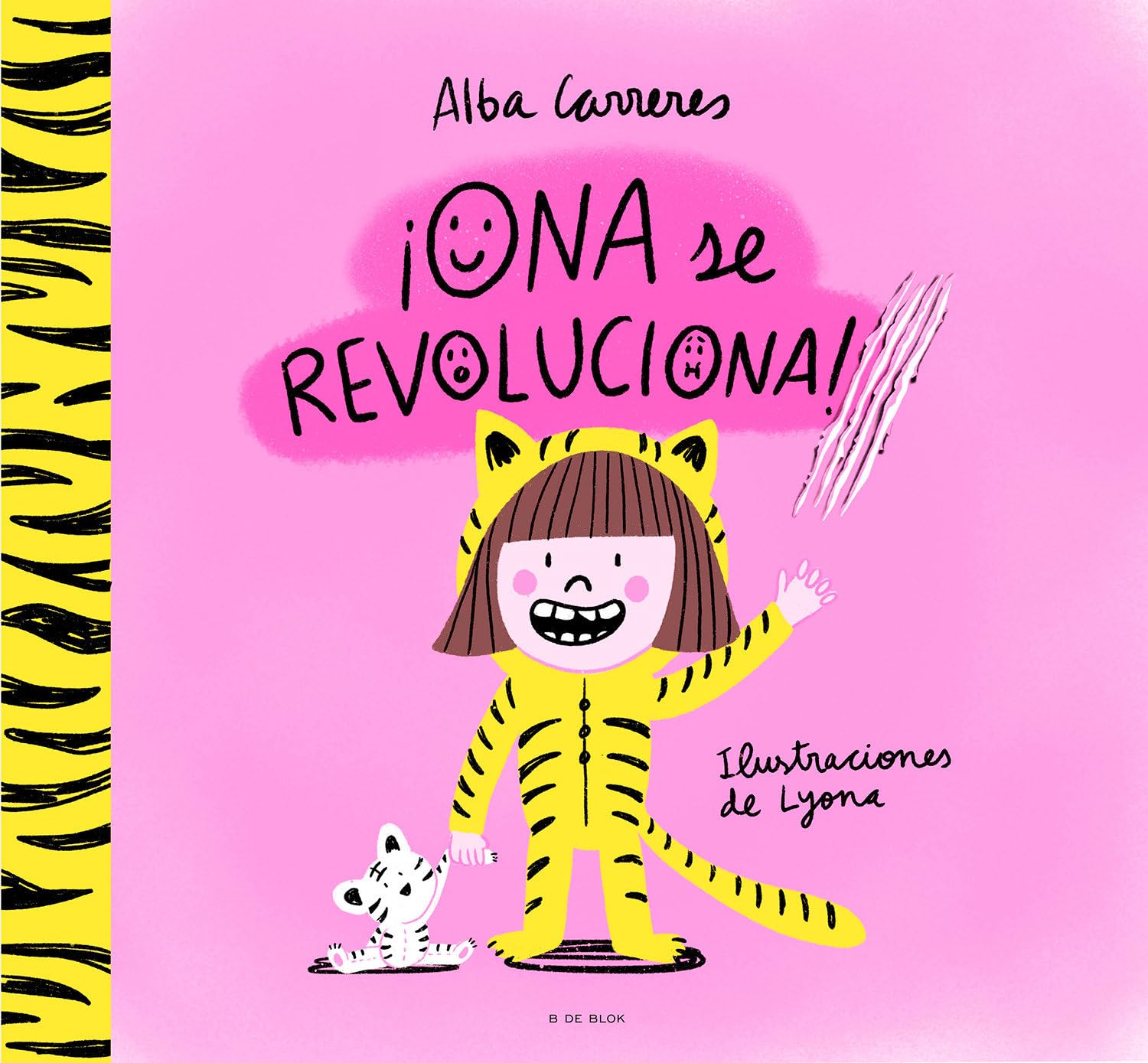 ¡Ona Se Revoluciona!: Un Cuento Para Aprender a Respetar Los Ritmos Y Las Diversidades Y Trabajar Las Rutinas / Ona Gets Overly Excited! book