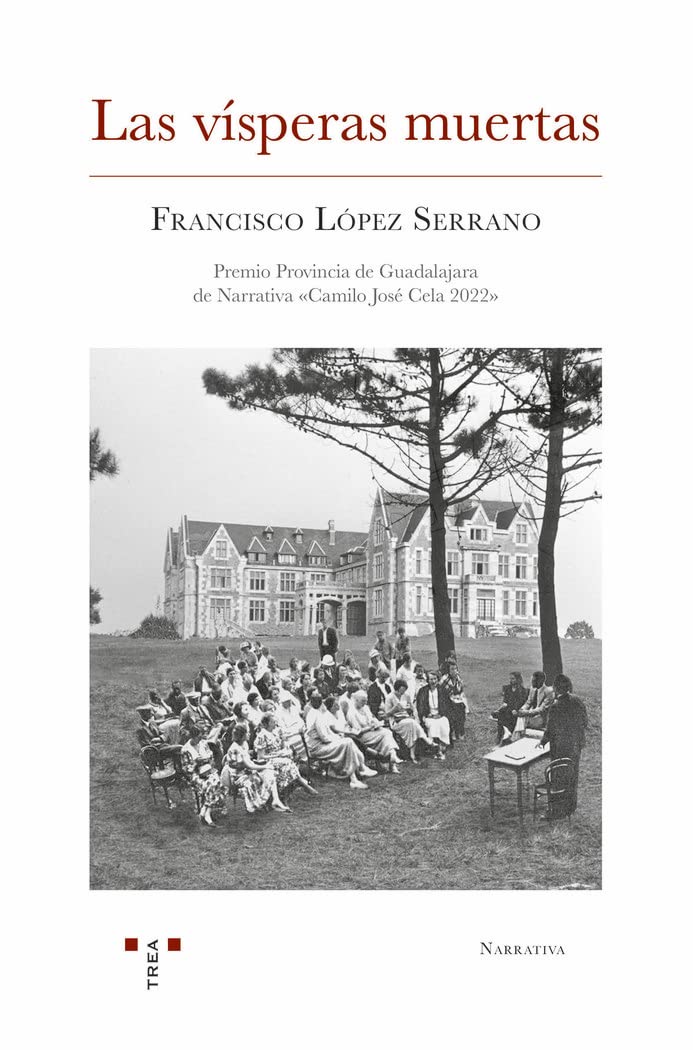 Las vísperas muertas (Narrativa, Band 50) Contemporary literature