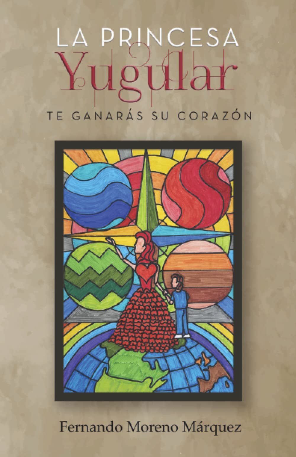 La Princesa Yugular: Te ganarás su corazón Novels & Short Stories