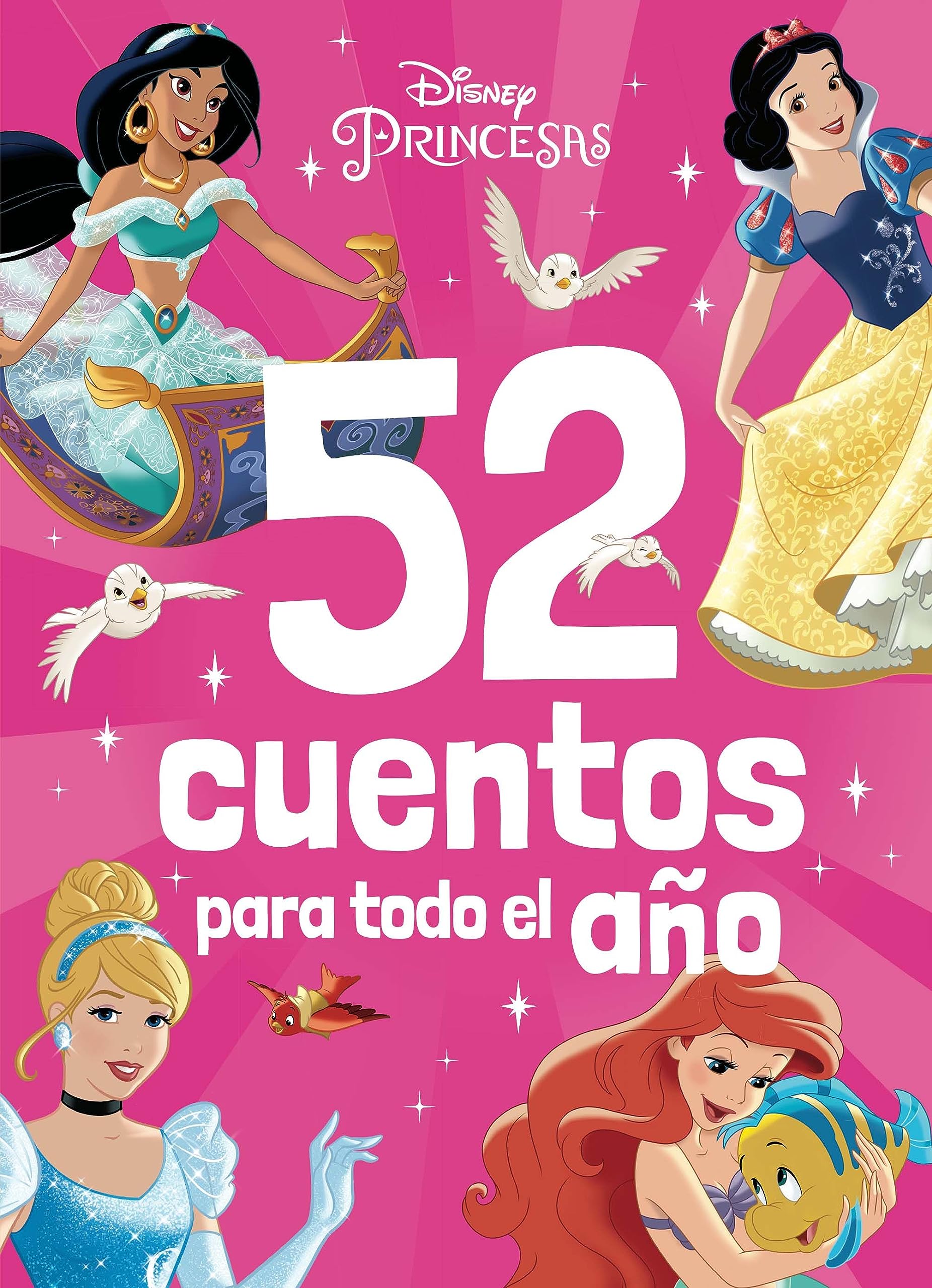 Princesas. 52 cuentos para todo el año: Recopilatorio de cuentos book