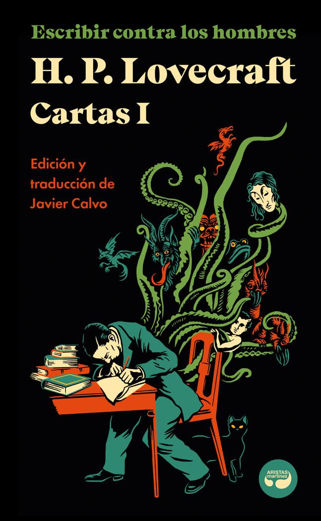 Escribir contra los hombres. Cartas de H. P. Lovecraft, Vol. I. Essays & Short Stories