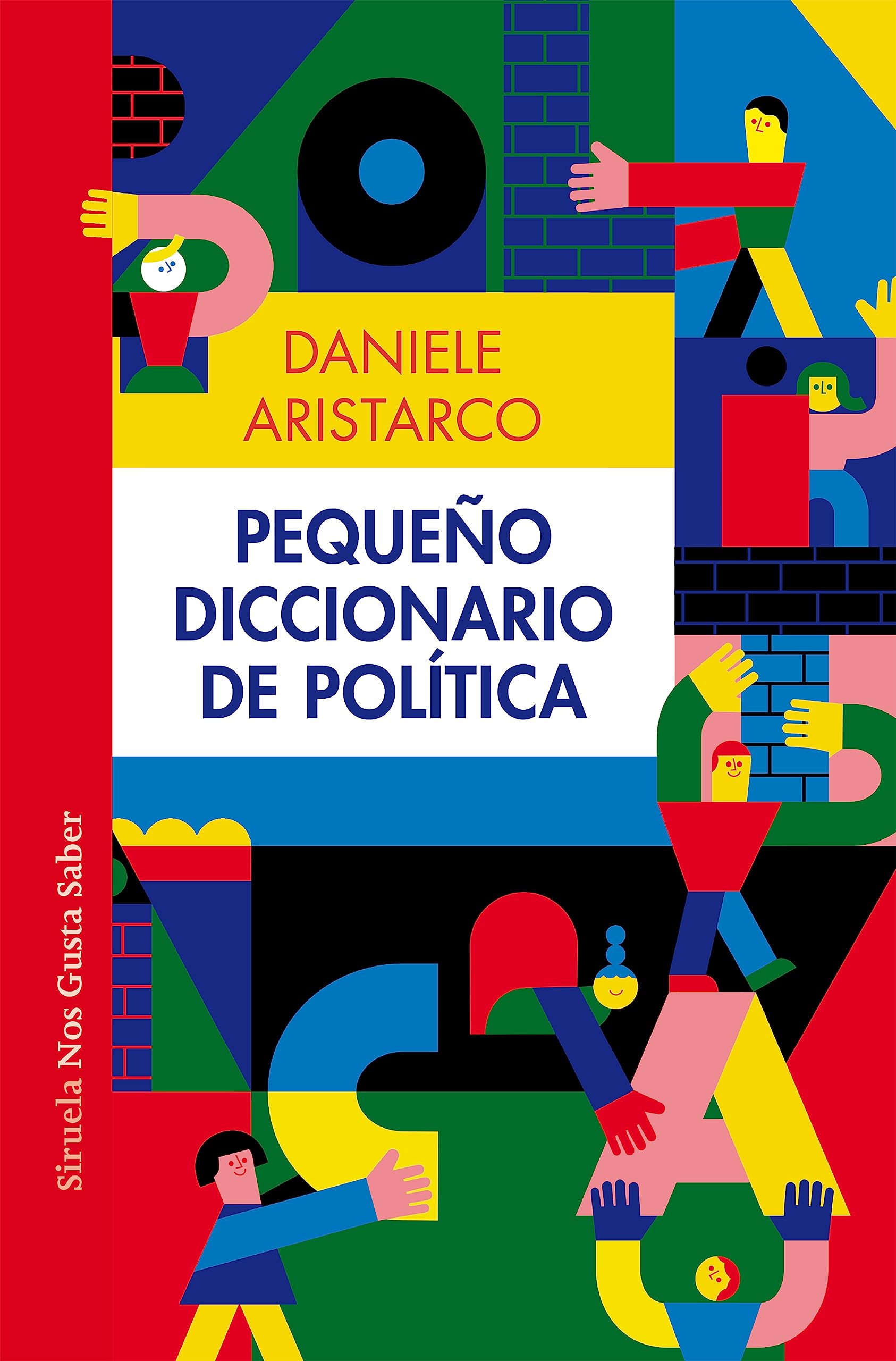 Pequeño diccionario de política (Las Tres Edades / Nos Gusta Saber, Band 64) Education