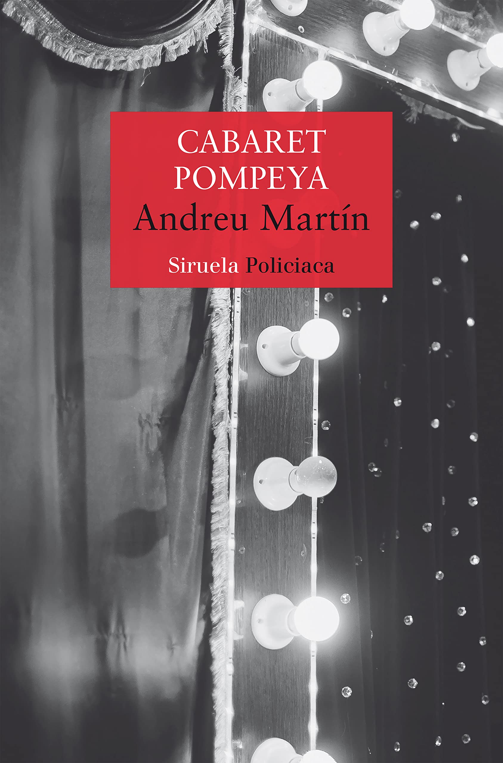 Cabaret Pompeya (Nuevos Tiempos, Band 520) Contemporary literature