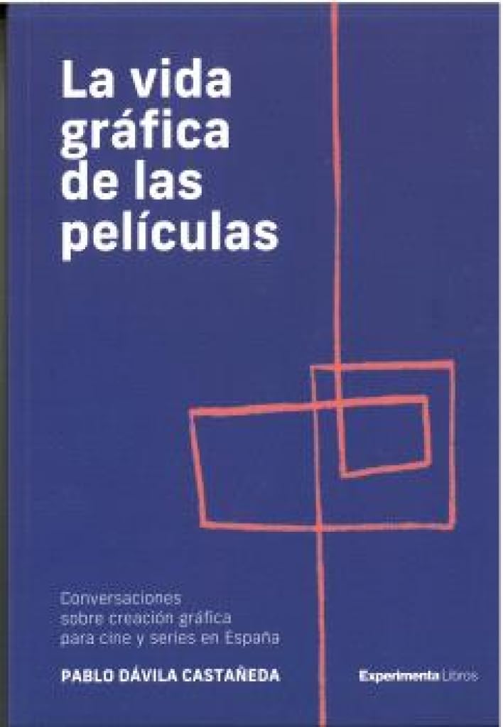 LA VIDA GRÁFICA DE LAS PELÍCULAS Media & Communication