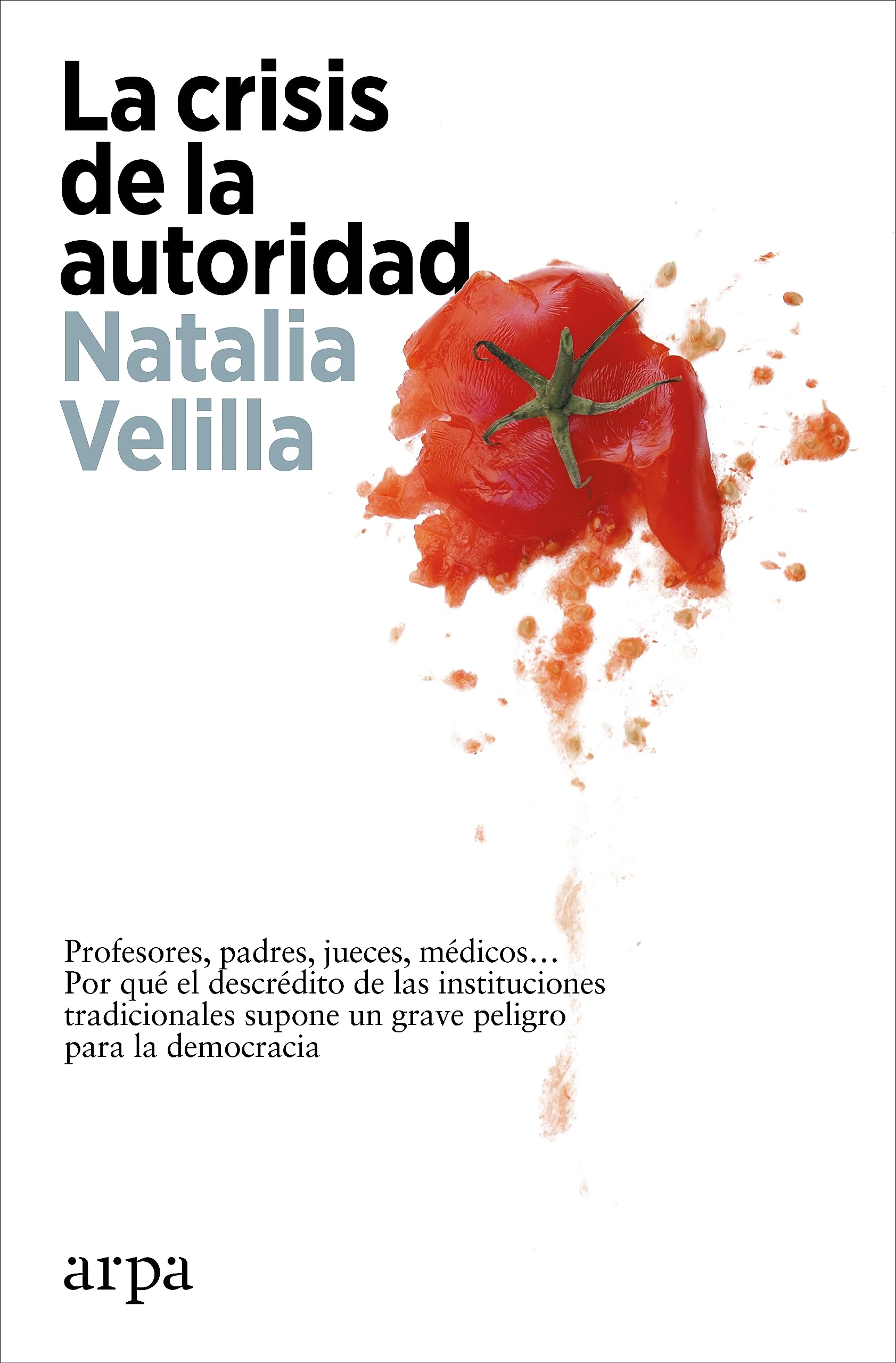 La crisis de la autoridad (Ensayo) Books