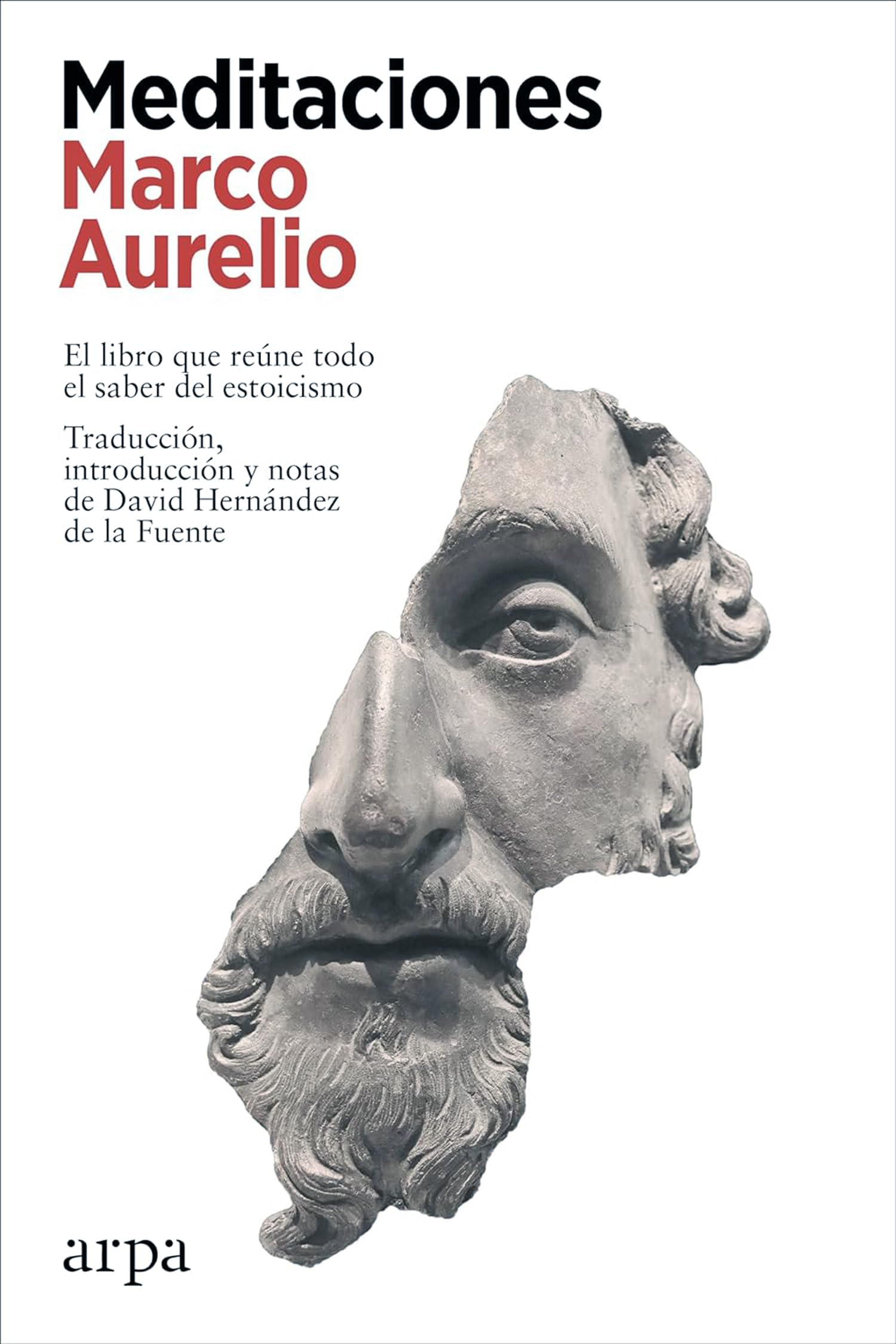 Meditaciones: El libro que reúne todo el saber del estoicismo (Filosofía) Philosophy