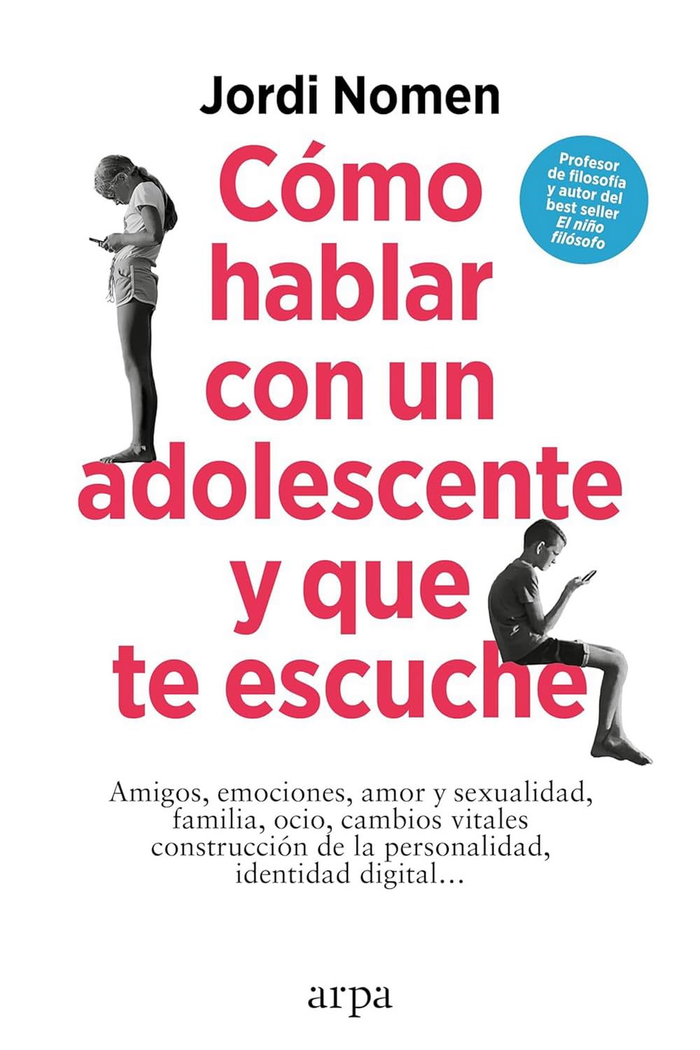 Cómo hablar con un adolescente y que te escuche Parents & Children