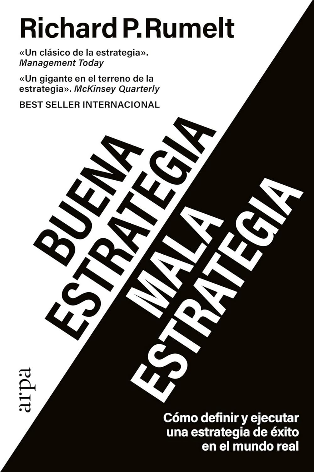 Buena estrategia / Mala estrategia: Cómo definir y ejecutar una estrategia de éxito en el mundo real (Empresa) Business, Finance & Career