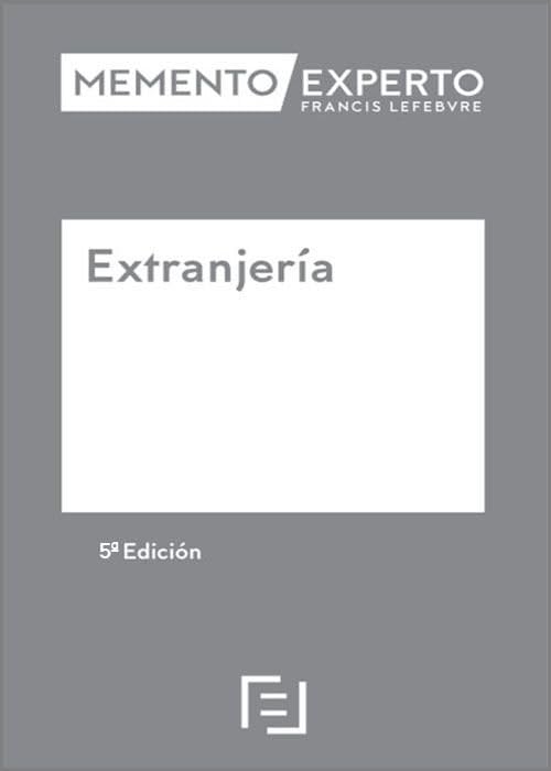 Memento Experto Extranjería (5ª EDICIÓN) book