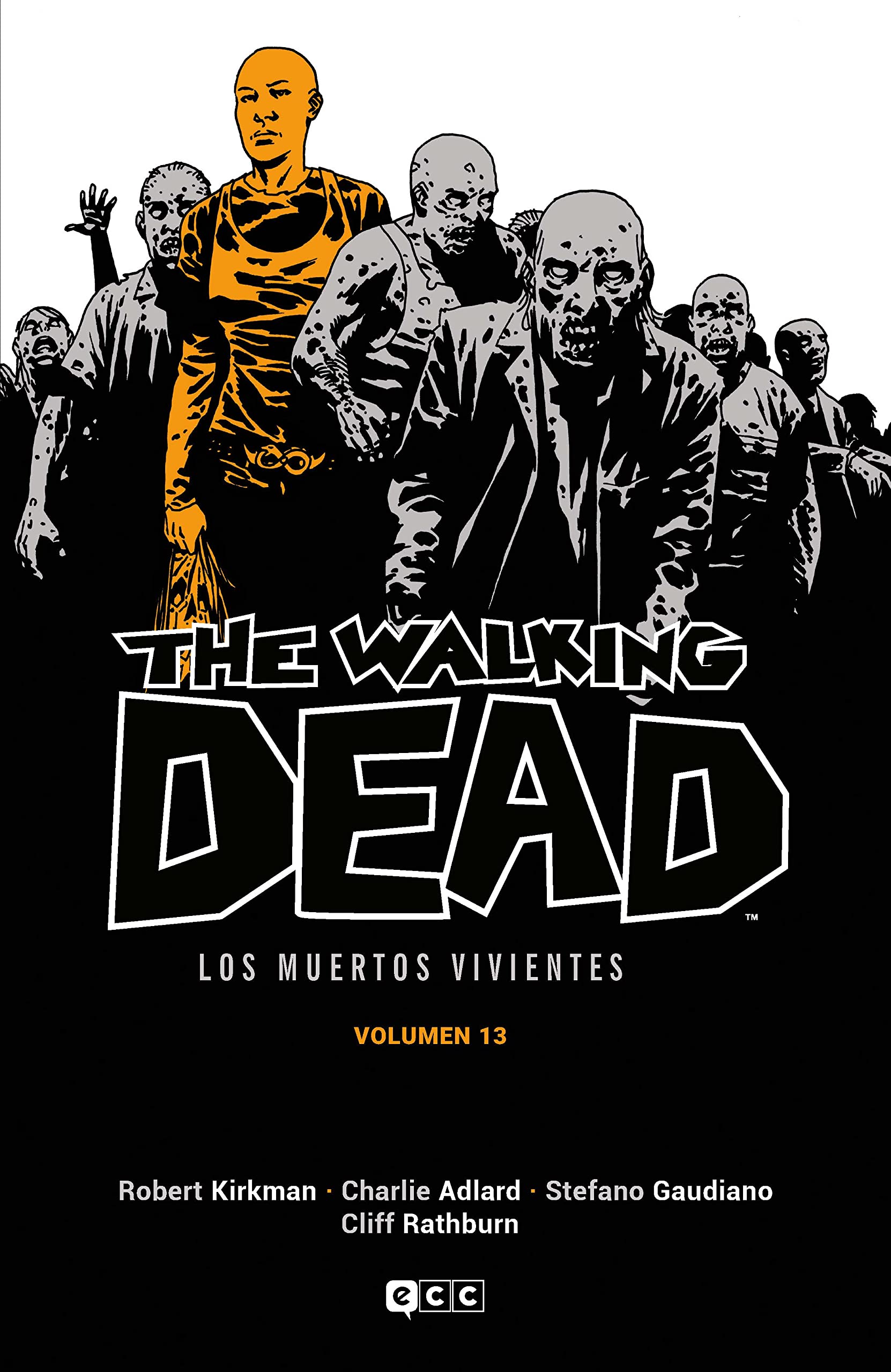 The Walking Dead (Los muertos vivientes) vol. 13 de 16 book