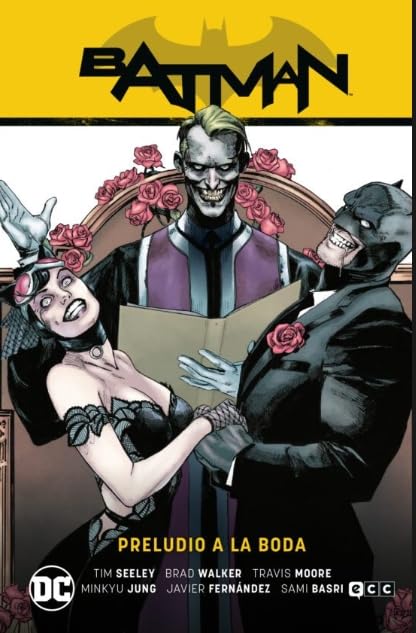 Batman vol. 09: Preludio a la boda (Batman Saga – Camino al altar Parte 3) book
