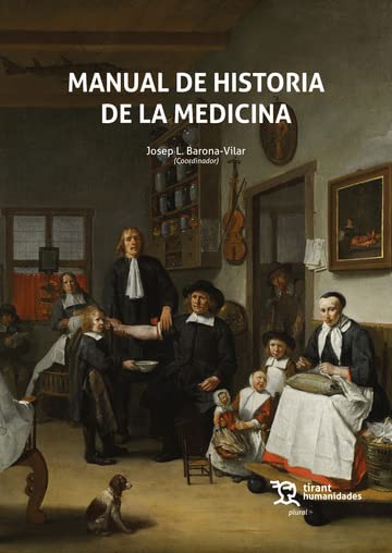 Manual de Historia de la Medicina (Plural) Social Sciences