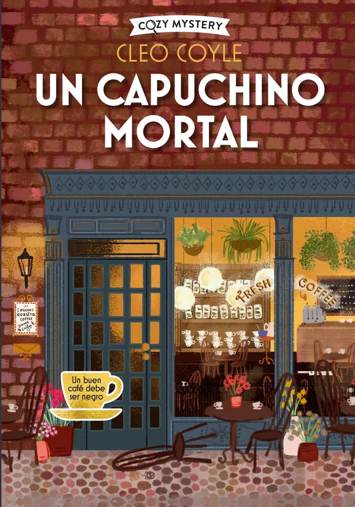 Un capuchino mortal (Cozy Mystery): Coffee Lovers Club Contemporary literature